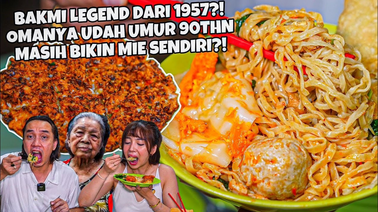 BAKMIE LEGENDA ORI! OMA 90THN MASIH DI DAPUR MENJAGA KUALITAS BAKMI GANG KELINCI