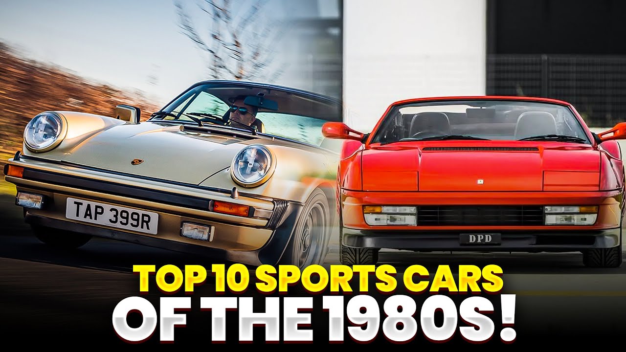 TOP 10 SPORTS CARS OF THE 1980'S
