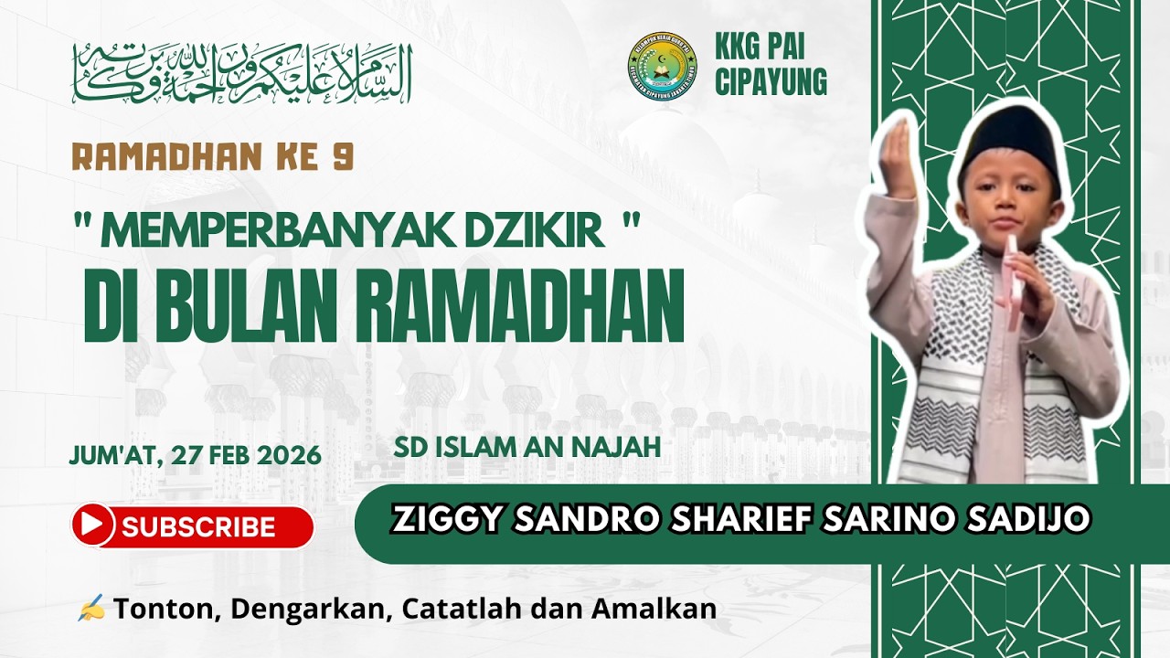 Kultum Ramadhan 9 I Memperbanyak Dzikir di Bulan Ramadhan I Ziggy #kultum #kkgpai #kultumramadhan