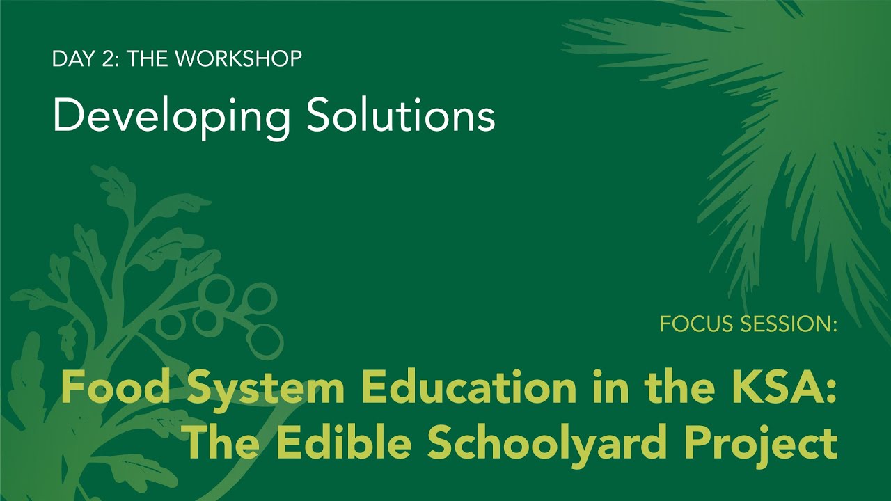 KAUST Workshop for Sustainable Food Security: DAY 2 - Focus Session 1
