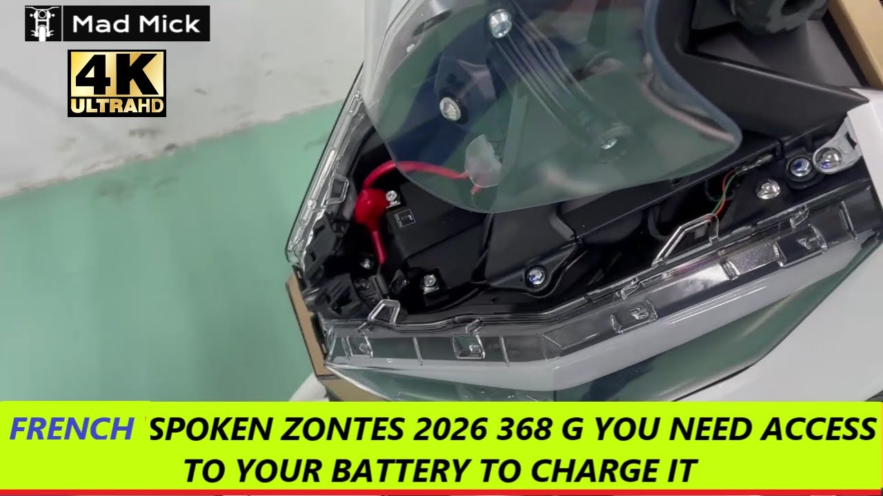 FRENCH SPOKEN ZONTES 2026 368 G YOU NEED ACCESS TO YOUR BATTERY TO CHARGE IT MAD MICK SHOWS YOU HOW