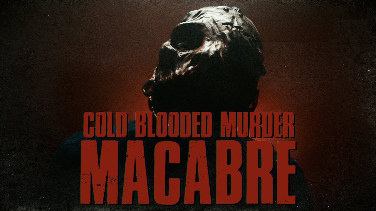 Cold Blooded Murder - Macabre (Official Music Video)