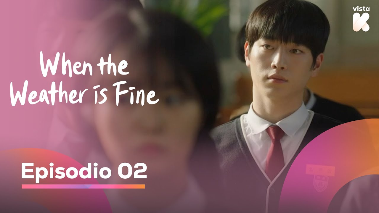 [ESP.SUB] No traje mi violonchelo hoy | When the Weather is Fine EP02 | VISTA_K