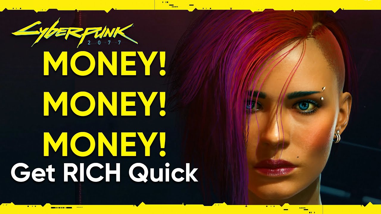 CYBERPUNK 2077 Tips and Tricks - Cyberpunk How to get SUPER RICH?