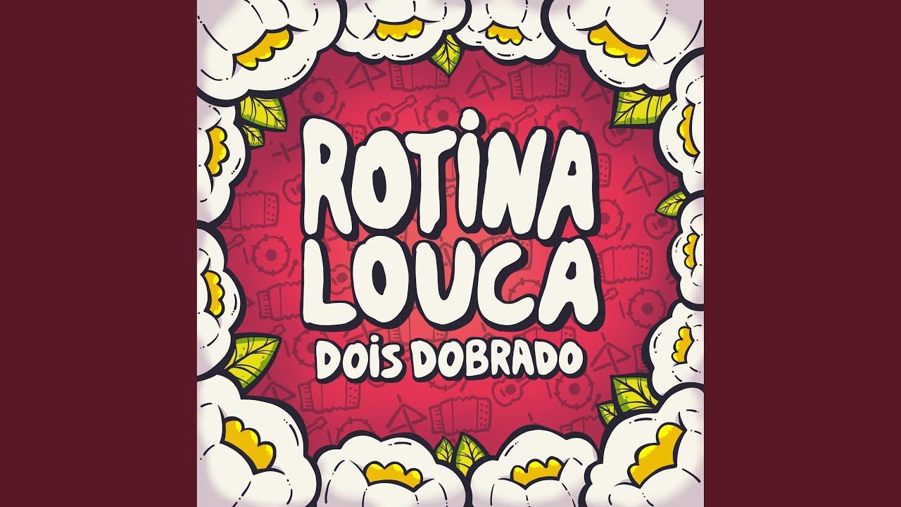 Rotina Louca