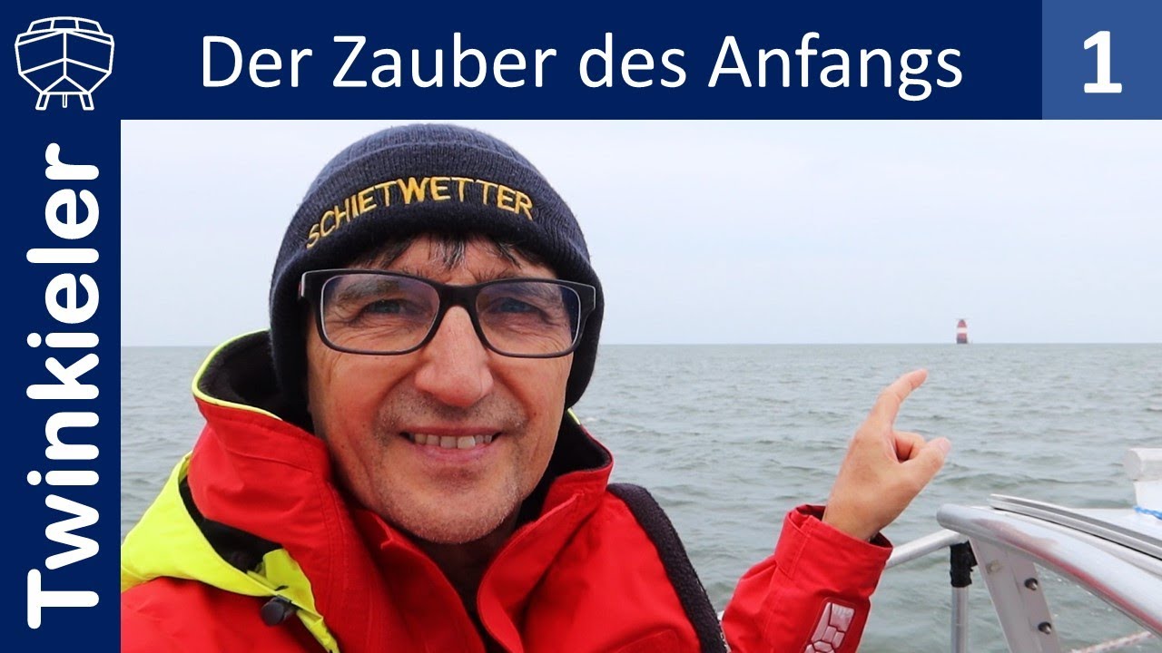 Der Zauber des Anfangs + SOMMERTÖRN SCHWEDEN + Wilhelmshaven bis Laboe