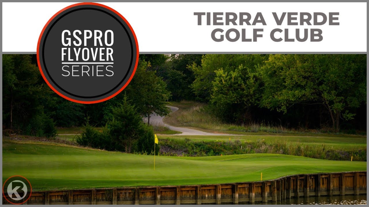 GSPro Course Flyover - Tierra Verde Golf Club - Designed by LeftSticks