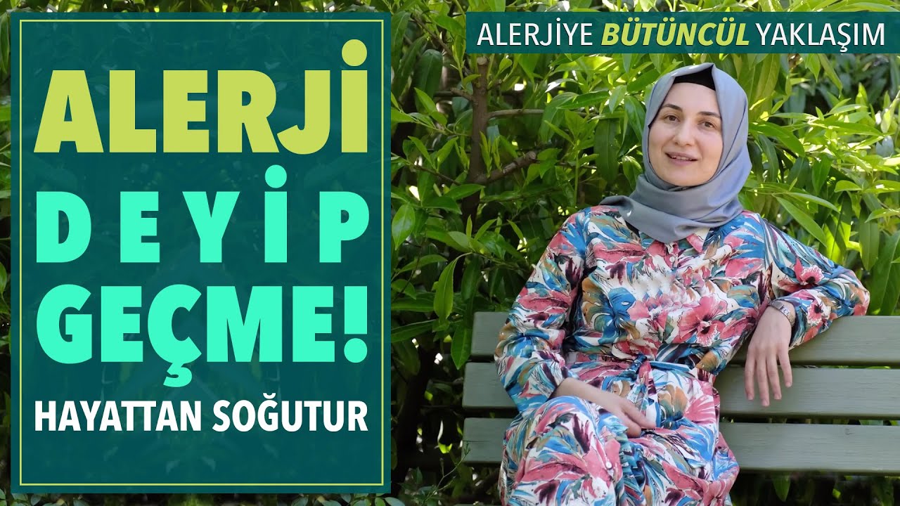 Alerjiye Bütüncül Yaklaşım - Dr. Derya Derince Zorlu