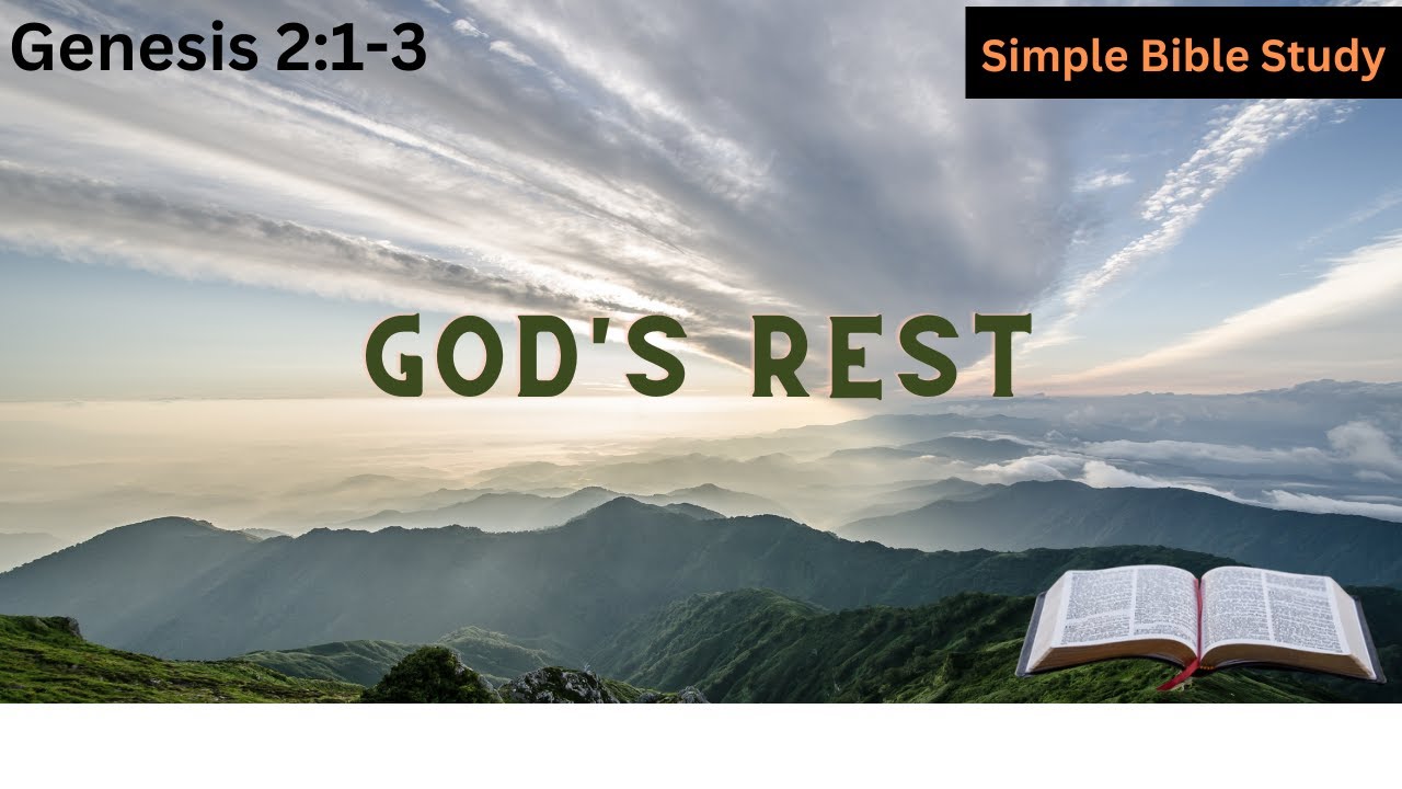 Genesis 2:1-3: God's Rest | Simple Bible Study