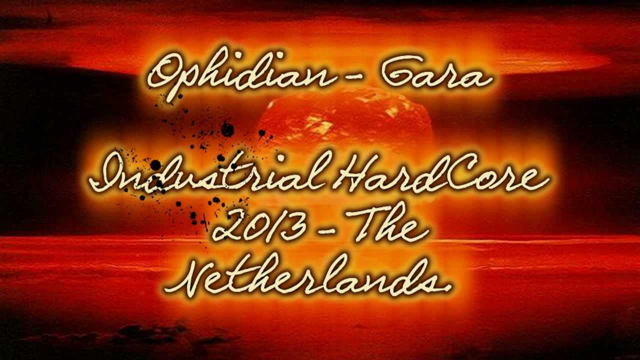 Ophidian - Gara (Industrial Hardcore - 2013)