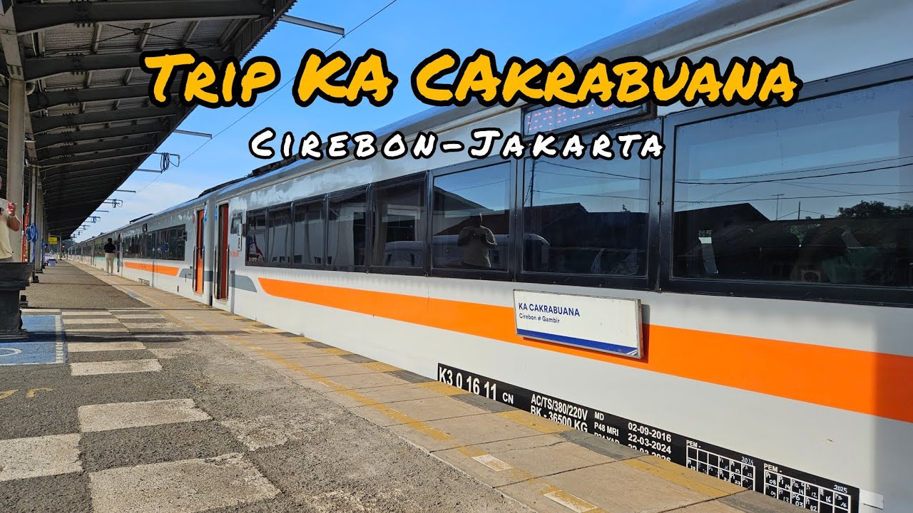 Trip KA Cakrabuana 2025 | Cirebon - Jakarta Gambir