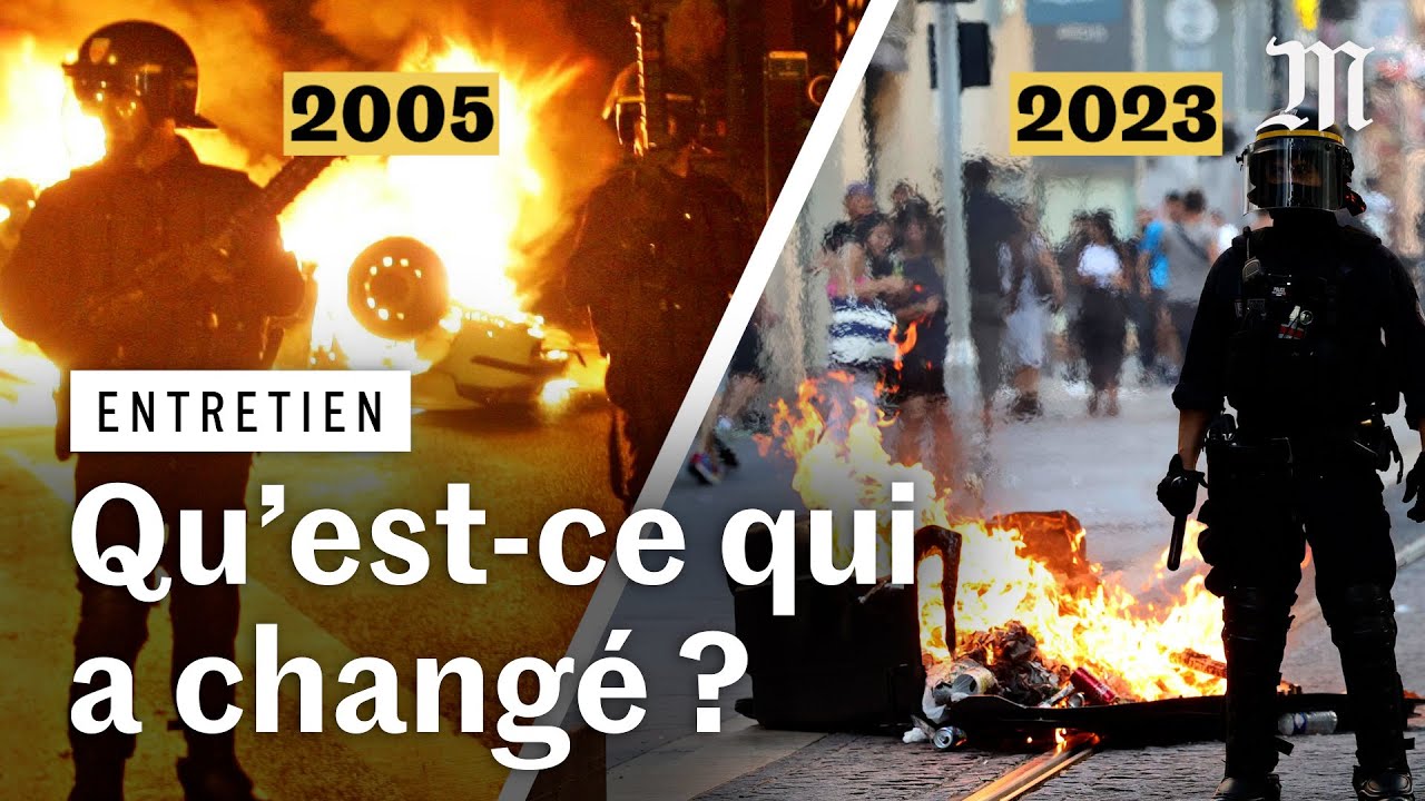 2005 - 2023 : pourquoi les émeutes ont été encore plus violentes