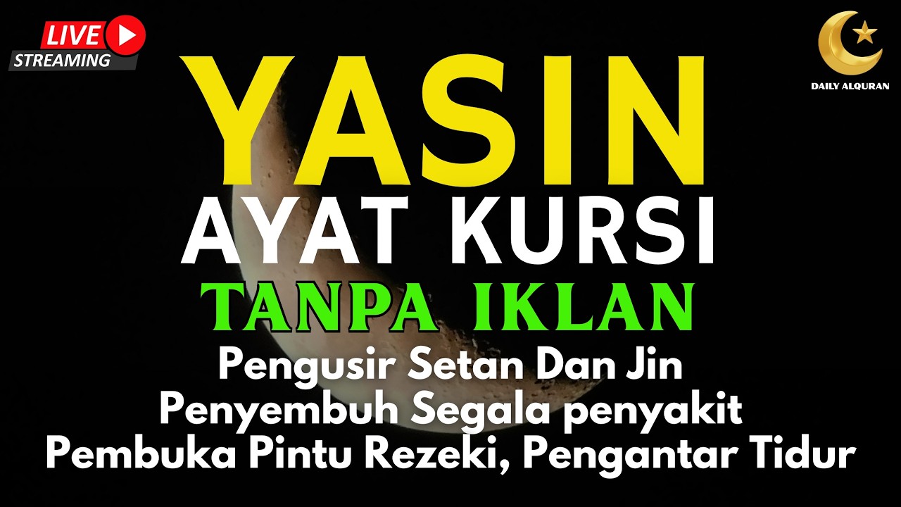 Surah Yasin & Ayat Kursi Pengusir Setan dan Penyembuh Segala Macam Penyakit, | By : Alaa Aqel