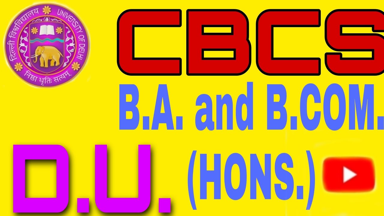 What is CBCS // CBCS SYSTEM //  क्या होता है CBCS सिस्टम // दिल्ली विश्वविद्यालय