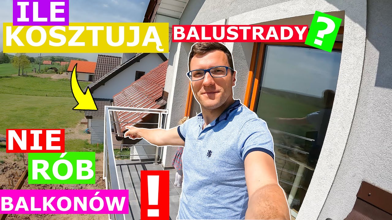 Balustrady balkonowe, ile to kosztuje, Nie r&oacute;b balkon&oacute;w, z czego balustrady balkonowe, jak zamontowa