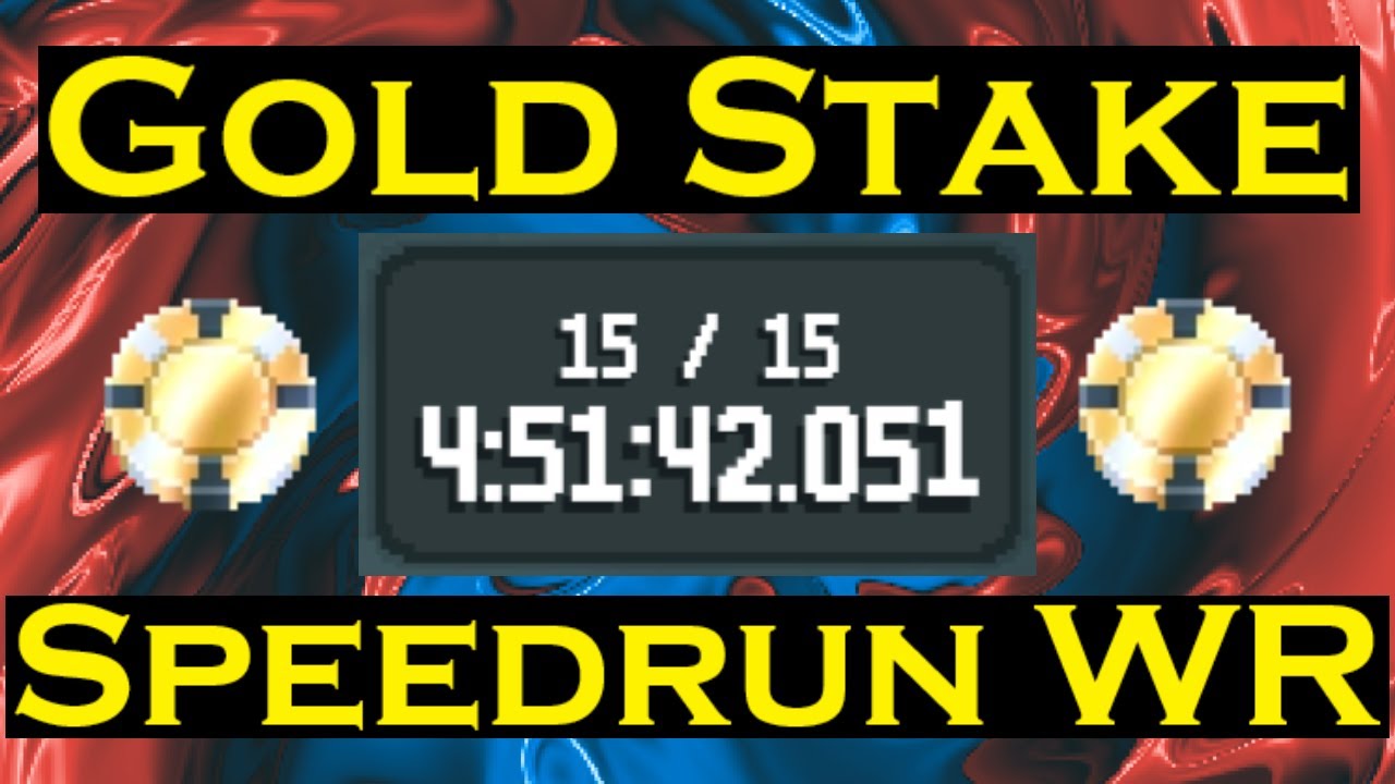 They told me this was the World Record (All Decks, Gold Stake Speedrun)