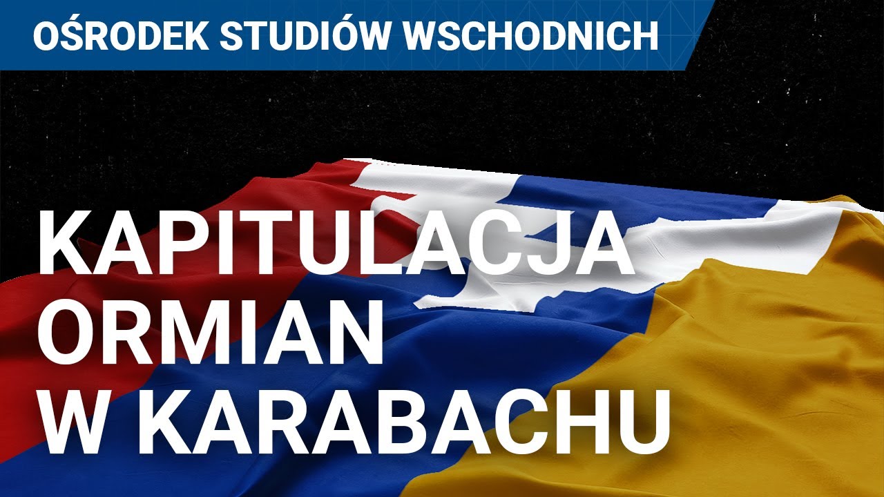 Klęska G&oacute;rskiego Karabachu. Co dalej?