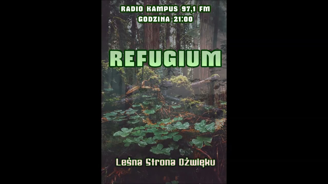 Leśna Strona Dźwięku LSDFM : Refugium - (Green Jesus)