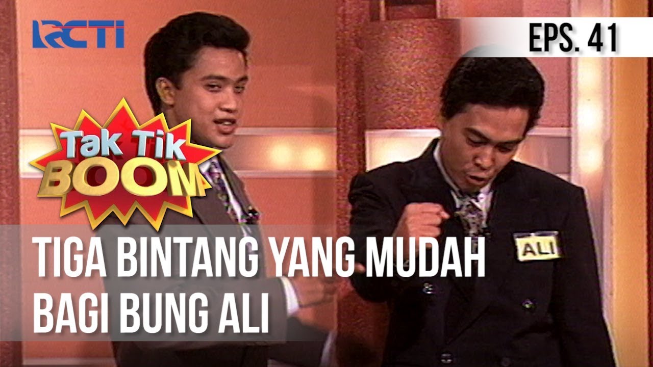 KUIS TAK TIK BOOM X - Tiga Bintang Yang Mudah Bagi Bung Ali | Episode 41