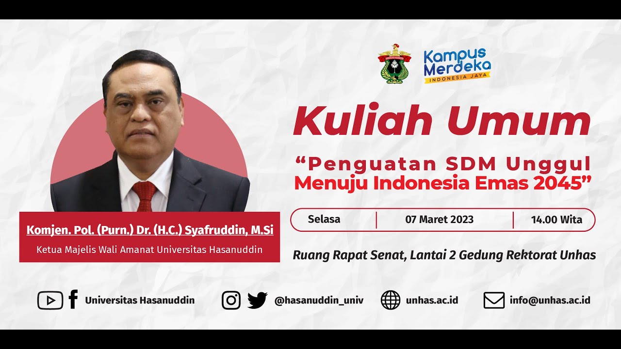 Kuliah Umum : Penguatan SDM Unggul Menuju Indonesia Emas 2045