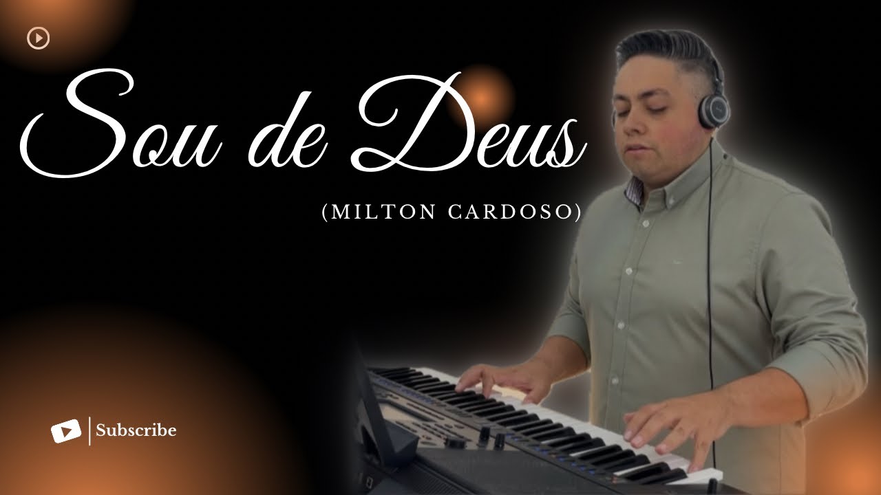 Sou de Deus - Milton Cardoso | COVER | Mattos Nascimento