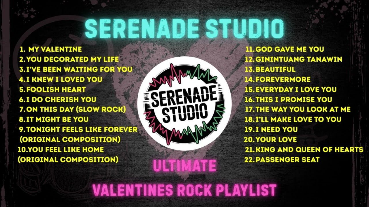 Serenade Studio Ultimate Valentines Rock Playlist