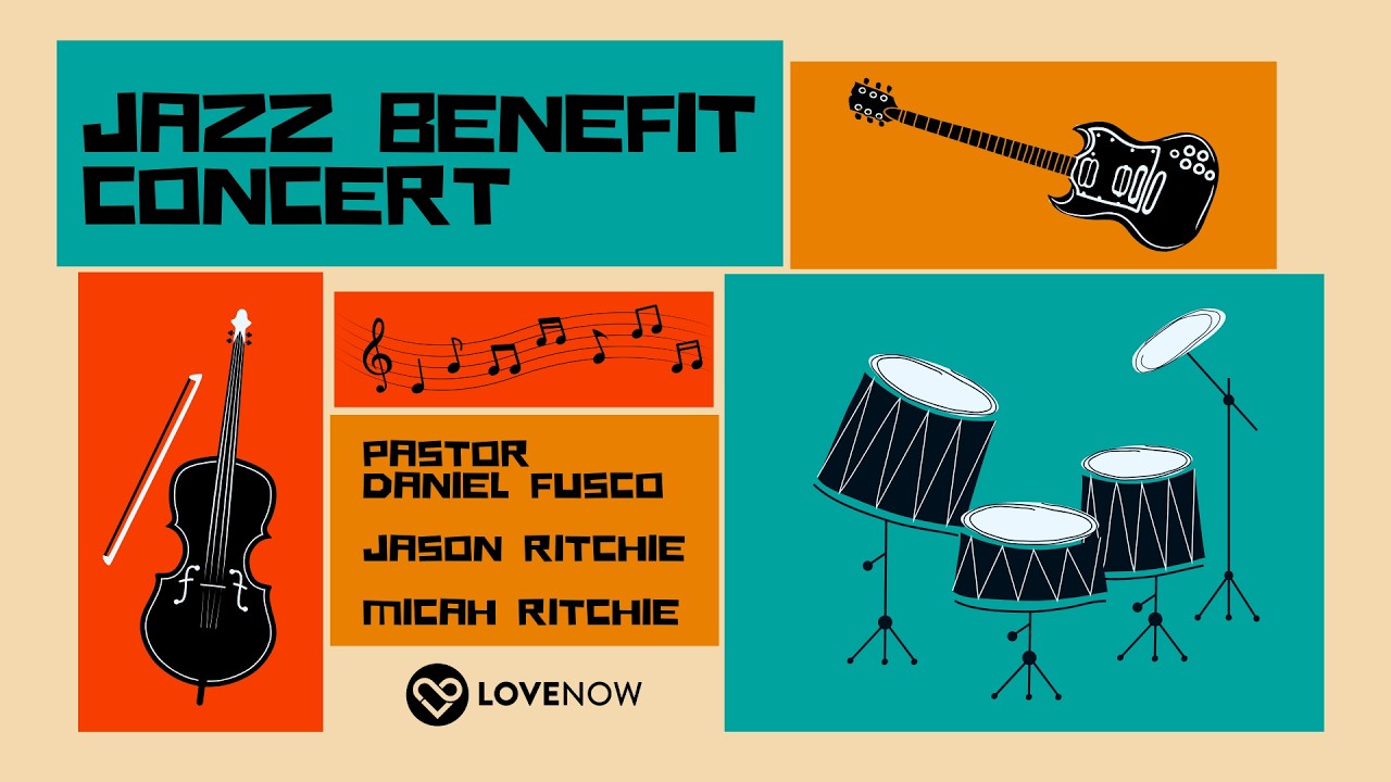 LoveNOW Jazz Benefit Concert