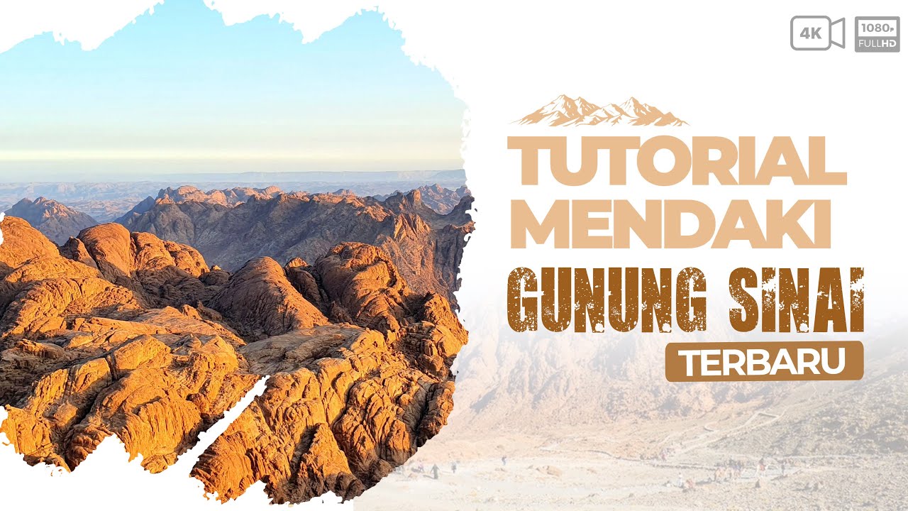 Tutorial Mendaki Gunung Sinai - TERBARU 2026