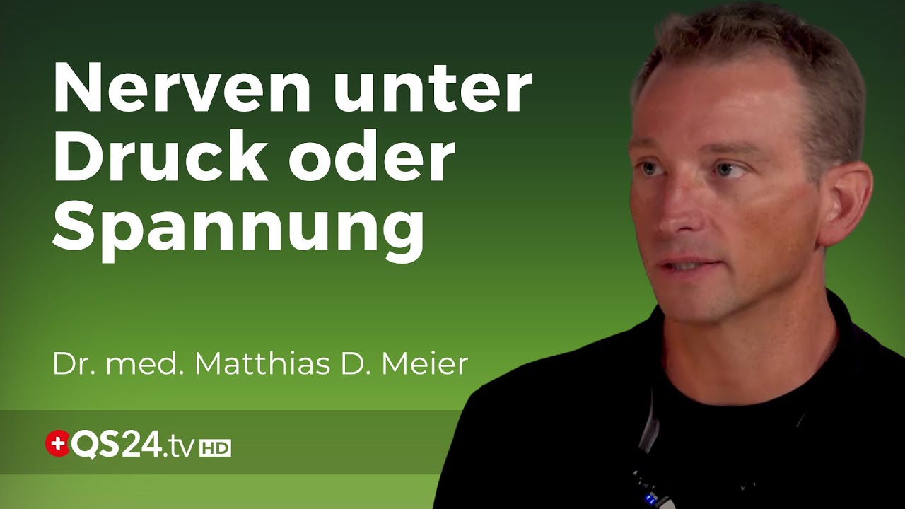 Wenn das Nervensystem die Kontrolle verliert | Dr. med. Matthias D. Meier | Naturmedizin | QS24