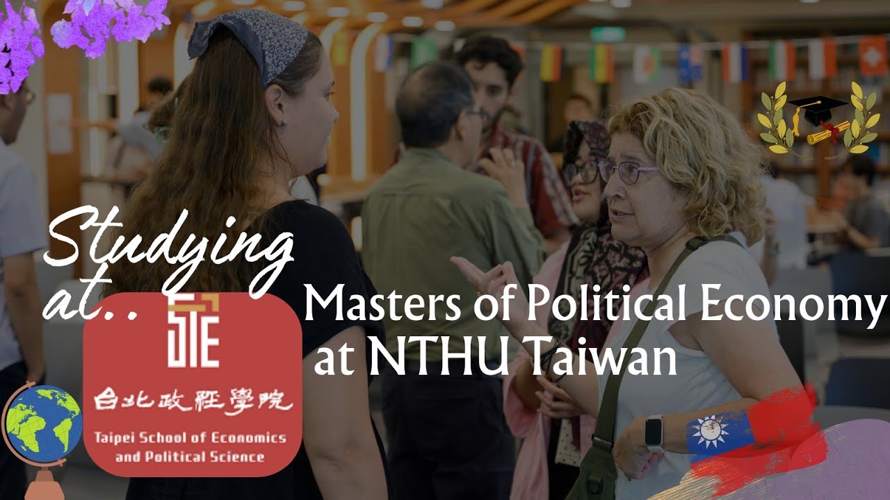 Taipei School of Economics - Masters in Political Economy - courses and requirements 