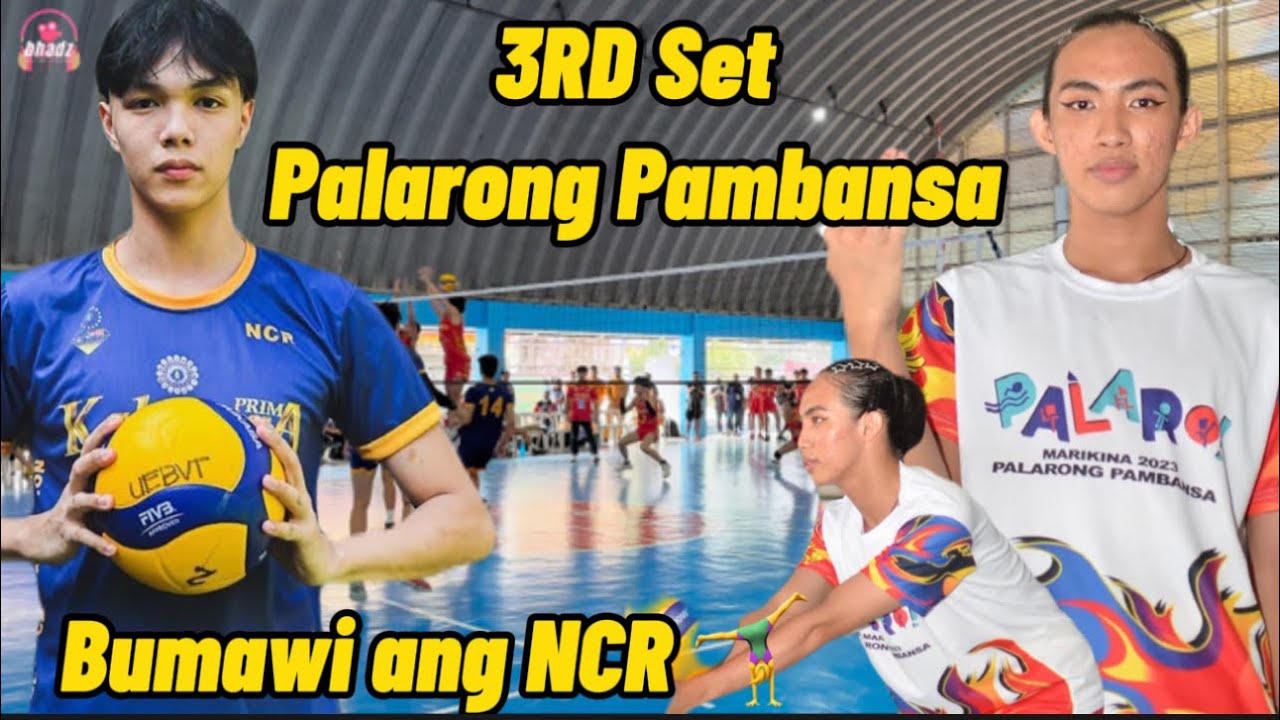 PALARONG PAMBANSA 2023 || TEAM CLRAA VS TEAM NCR || 3RD SET || #volleyball #volleyballworld #hd #4k