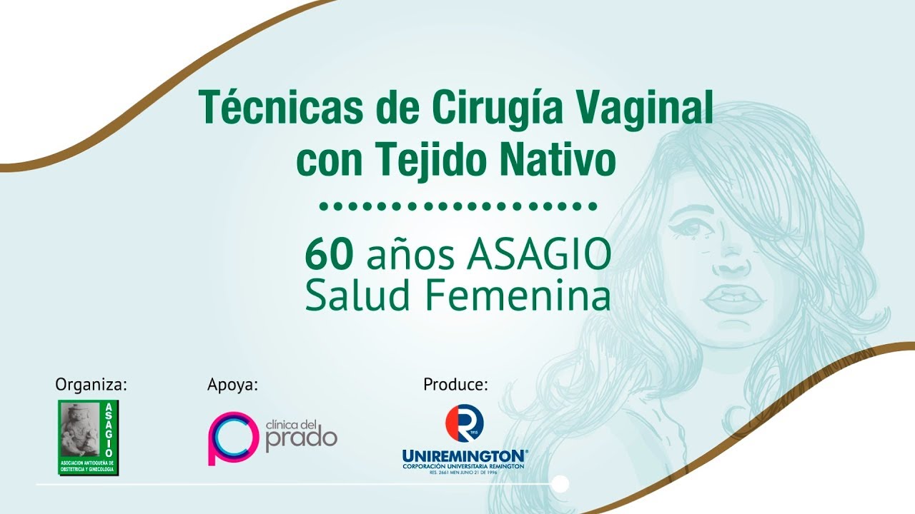T&eacute;cnicas de cirug&iacute;a vaginal con tejido nativo