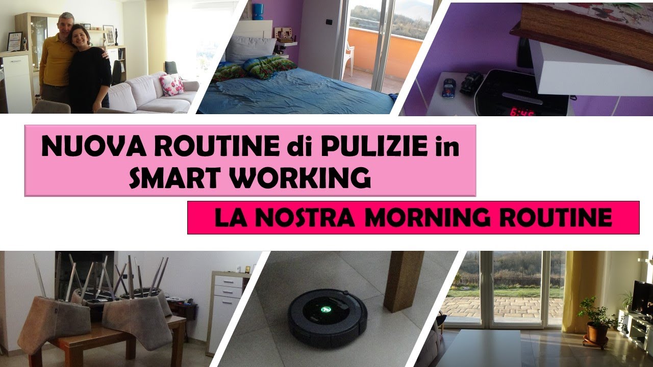 NUOVA ROUTINE di PULIZIE in SMART WORKING |La nostra MORNING ROUTINE