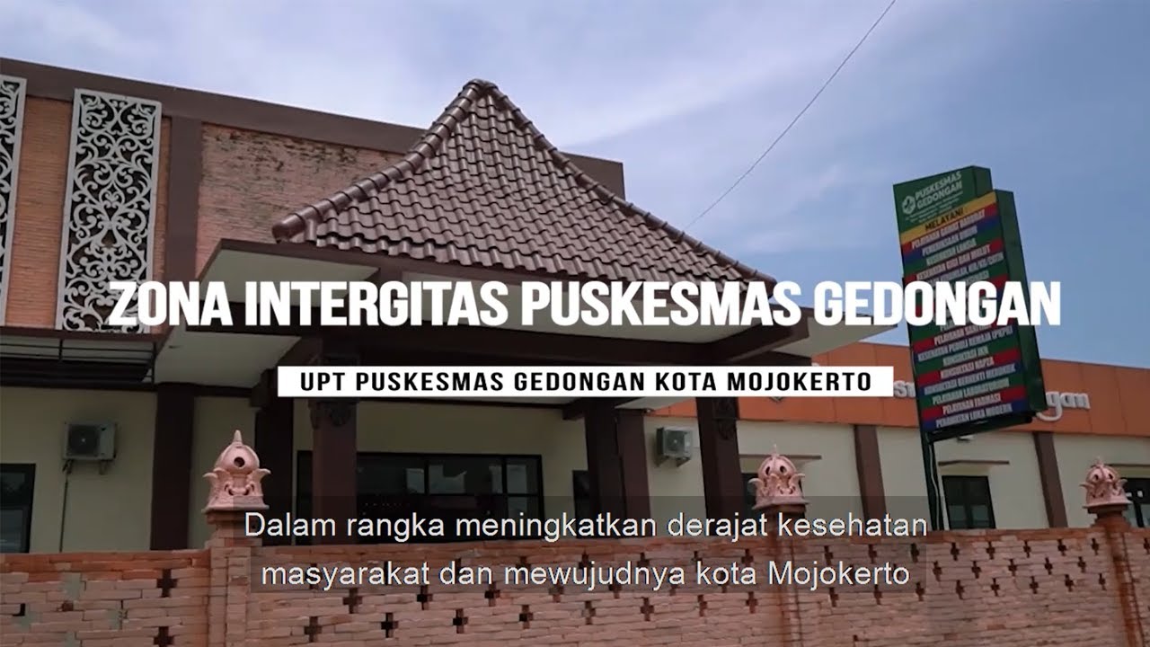 PROFIL PUSKESMAS GEDONGAN & PEMBANGUNAN ZONA INTEGRITAS