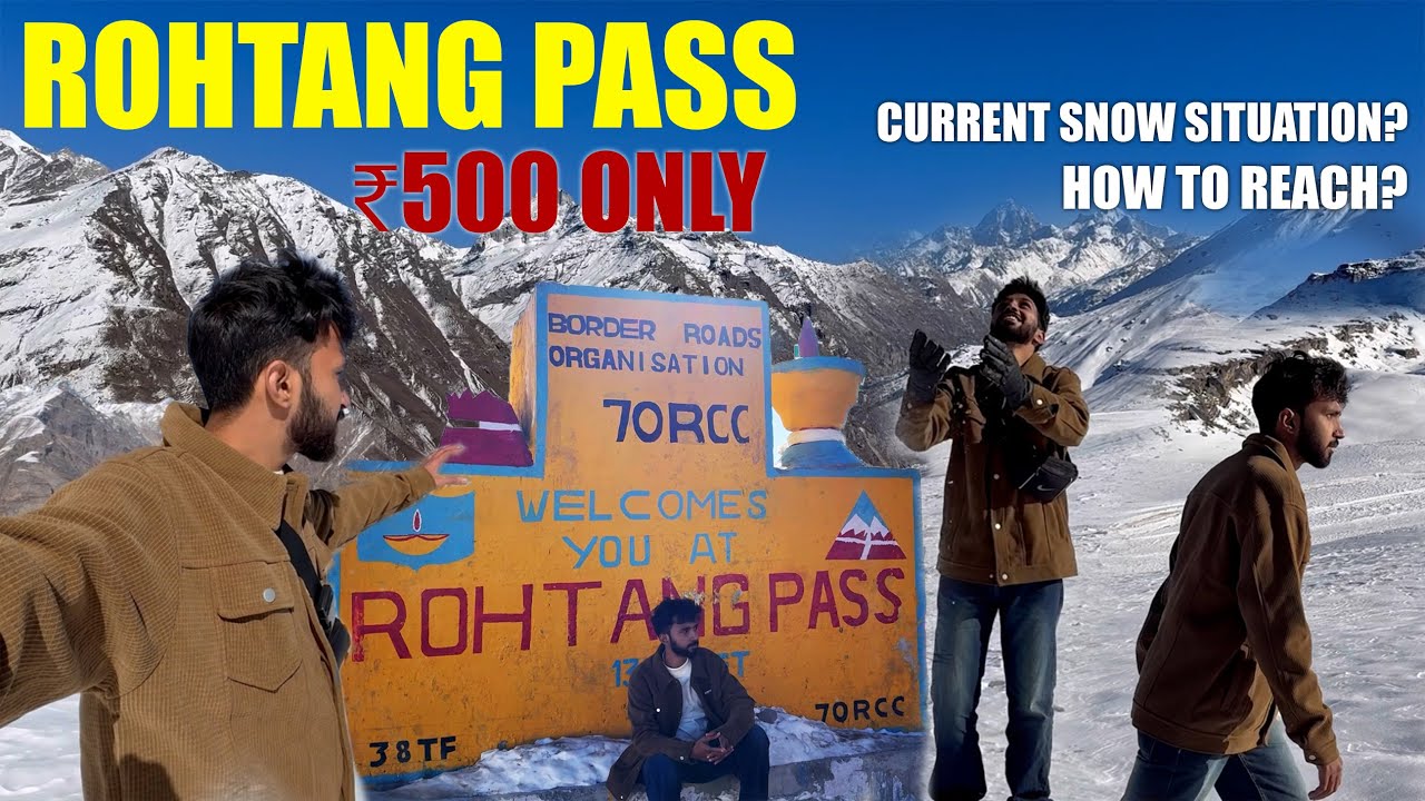 Manali to Rohtang Pass | Latest Snowfall Update | Complete Guide | Manali tourist places