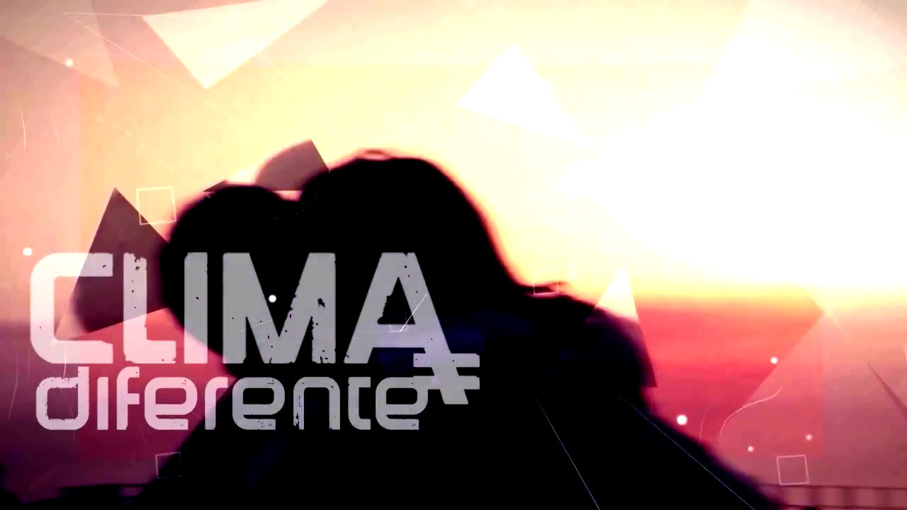 Clima Diferente - Plano B (Lyric V&iacute;deo) OFICIAL