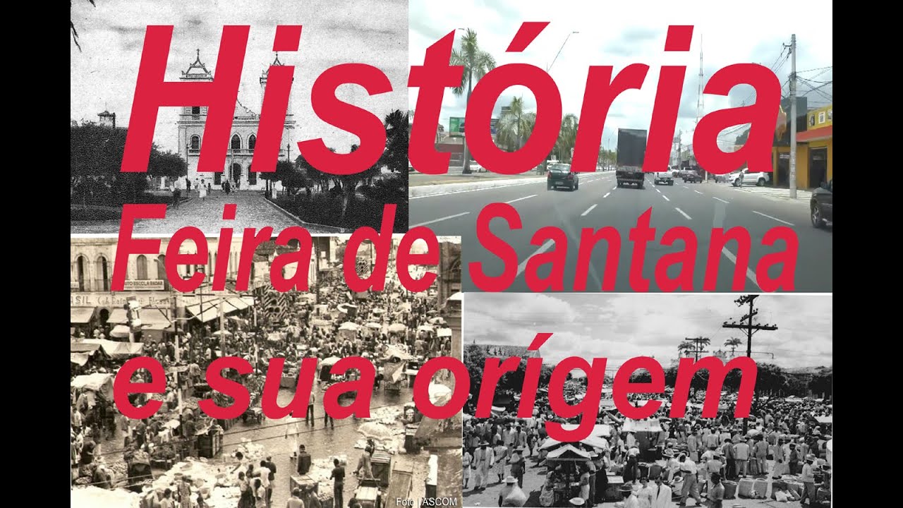 ORIGEM DE FEIRA DE SANTANA