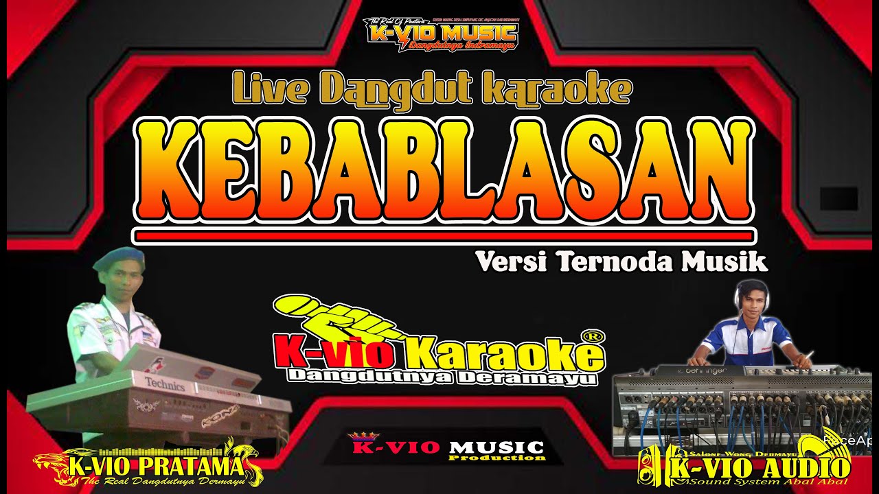KEBABLASAN | KARAOKE | VERSI LIVE TERNODA MUSIK