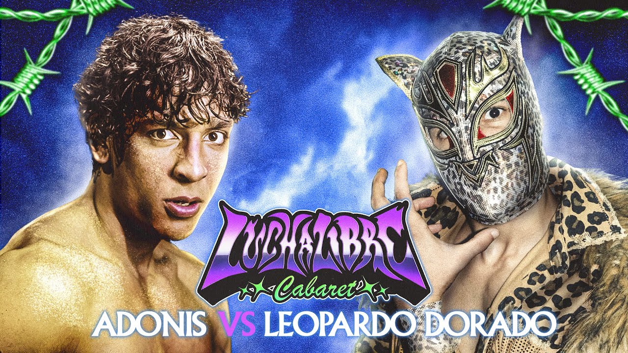 Lucha Libre Cabaret 4 - Leopardo Dorado vs Adonis (Zozaya)