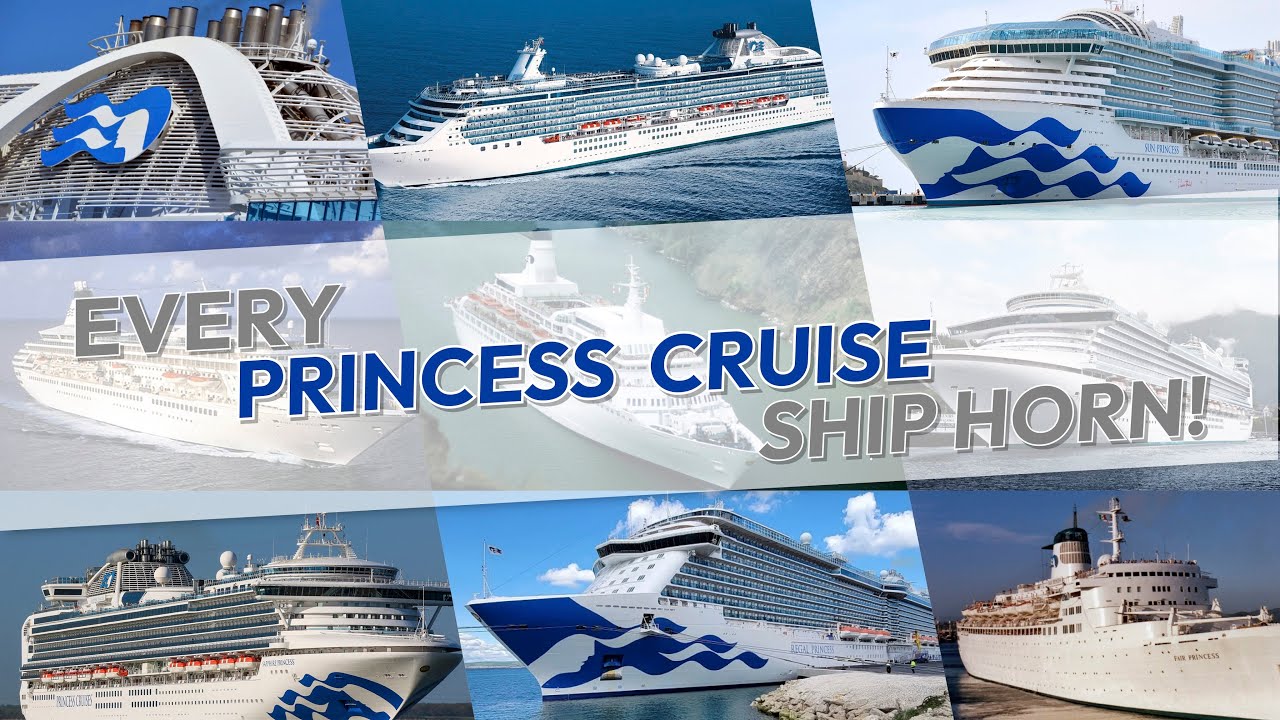 Every Princess Cruise Ship Horn!