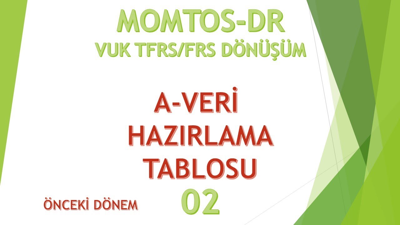 02 A VERİ HAZIRLAMA TABLOSU (ÖNCEKİ DÖNEM)