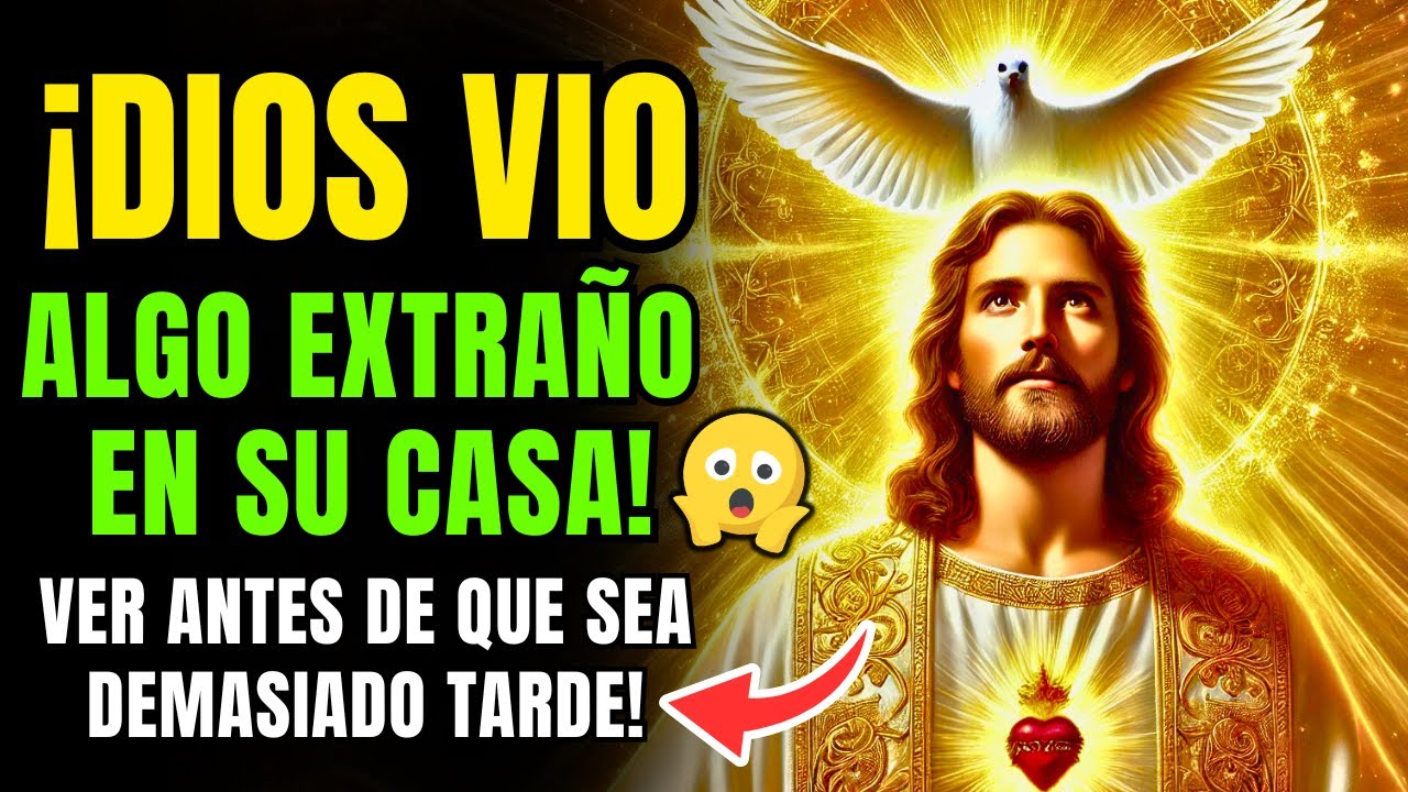 ¡DIOS DICE QUE HAY ALGO EN TU CASA QUE HASTA SORPRENDIÓ AL ARCÁNGEL MIGUEL! ¡ÁBRELO URGENTE!