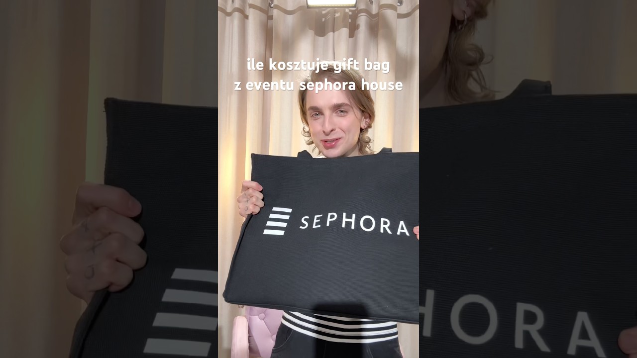 ile kosztuje gift bag z eventu sephora house