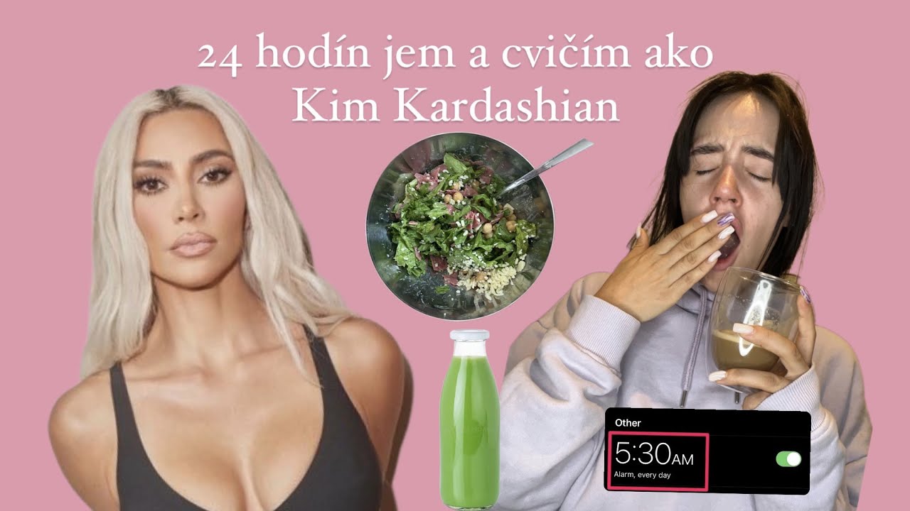 24 hodín jem a cvičím ako Kim Kardashian |ZVLÁDNEM TO?! +zdravé recepty, tréning