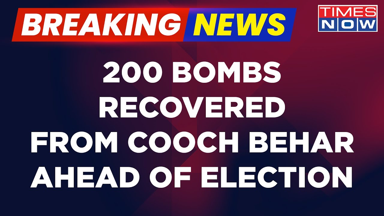 Breaking News: Bombs Recovered From Cooch Behar Ahead Of Panchayat Polls In West Bengal