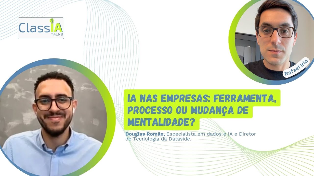 IA NAS EMPRESAS: FERRAMENTA, PROCESSO OU MUDANÇA DE MENTALIDADE?
