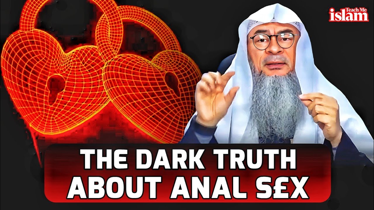 What Islam Said About Anal S&pound;X? || Sheikh Assim Al Hakeem || #assim