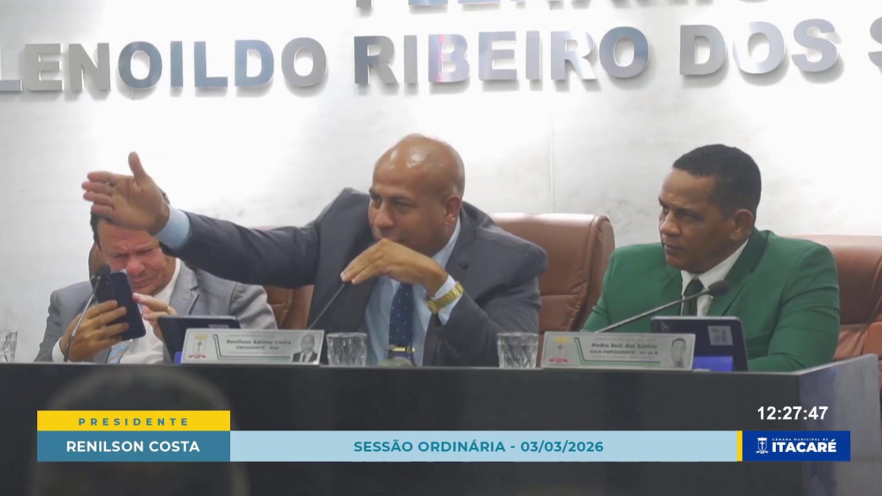 Sessão Câmara Municipal de Itacaré - 03/03/2026