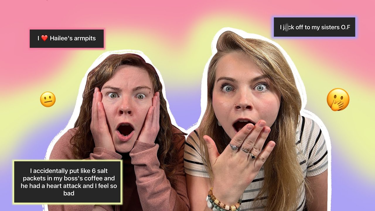 The WILDEST Confessions! Part 2 - Hailee And Kendra