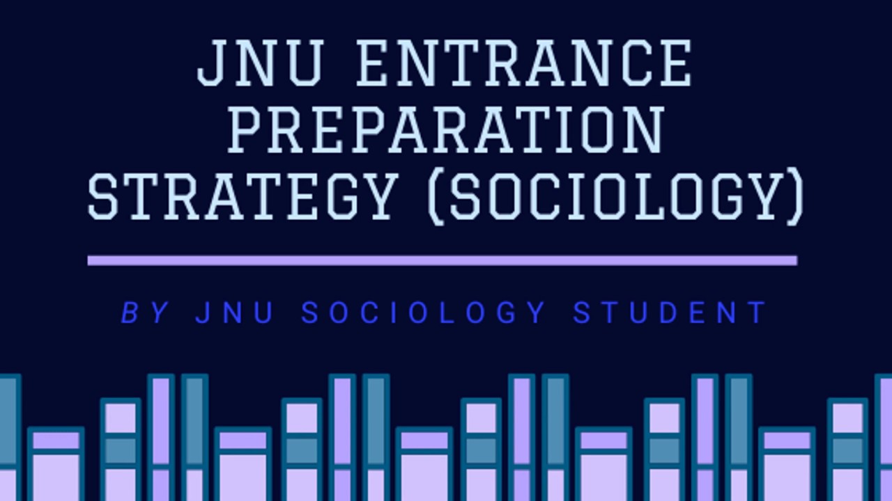 JNU Entrance Exam 2020 Sociology M.A Preparation !Syllabus discussion !study materials
